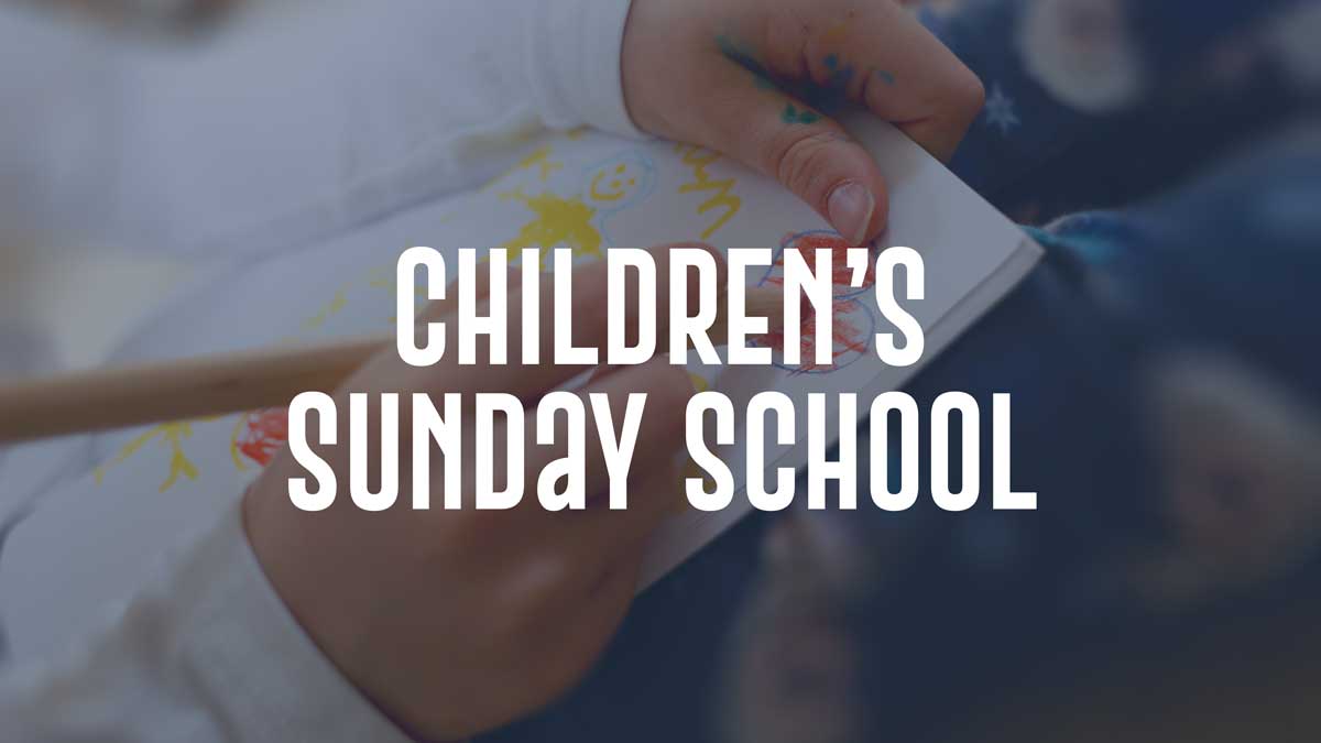 Children’s Sunday School