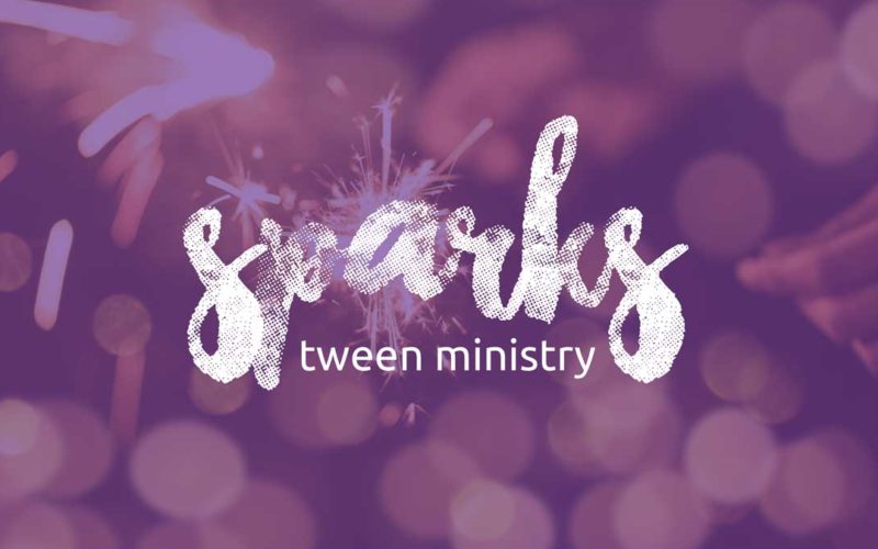 Sparks Tween Ministry