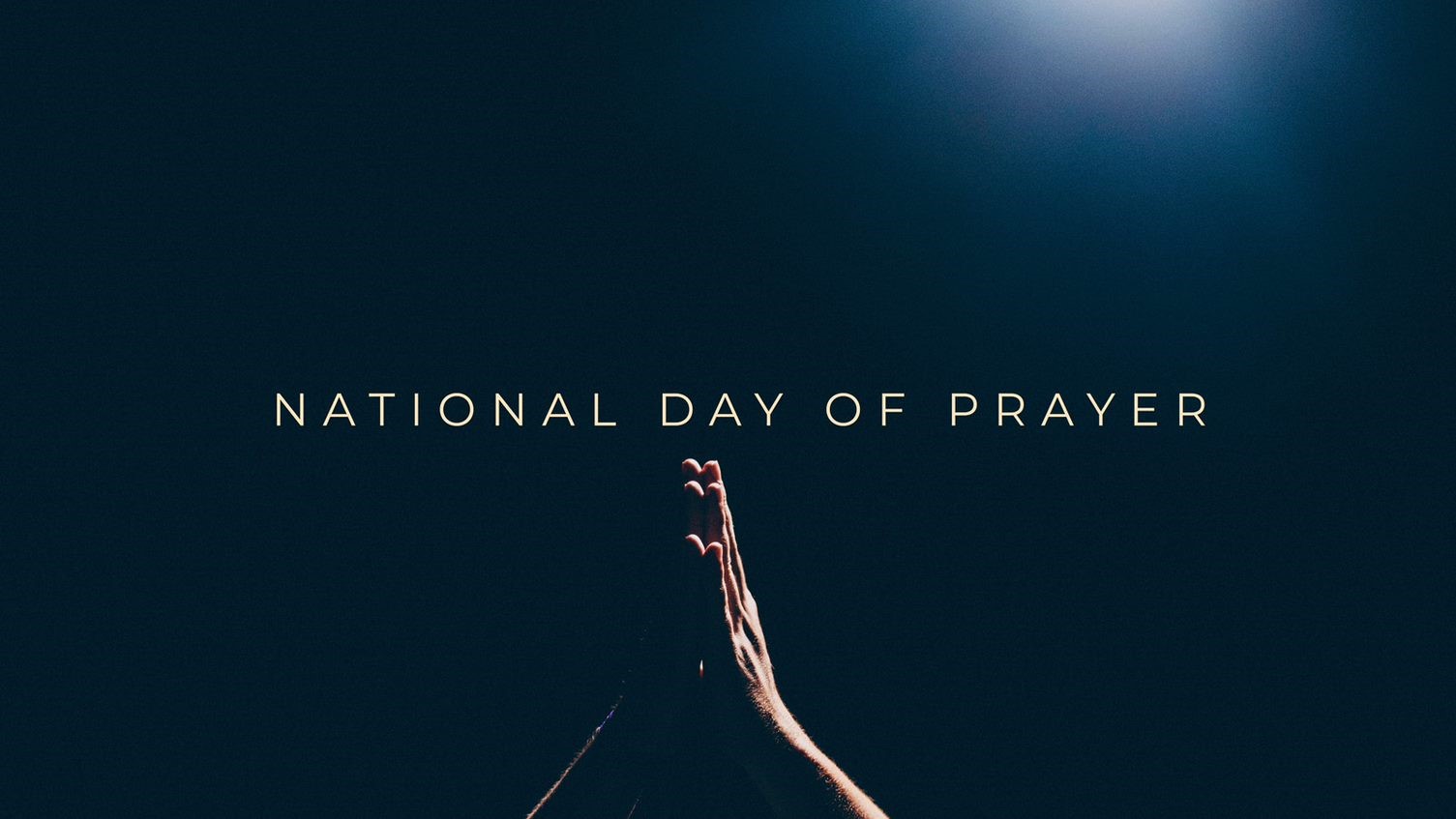 National Day of Prayer- Thursday, May 5, 2022