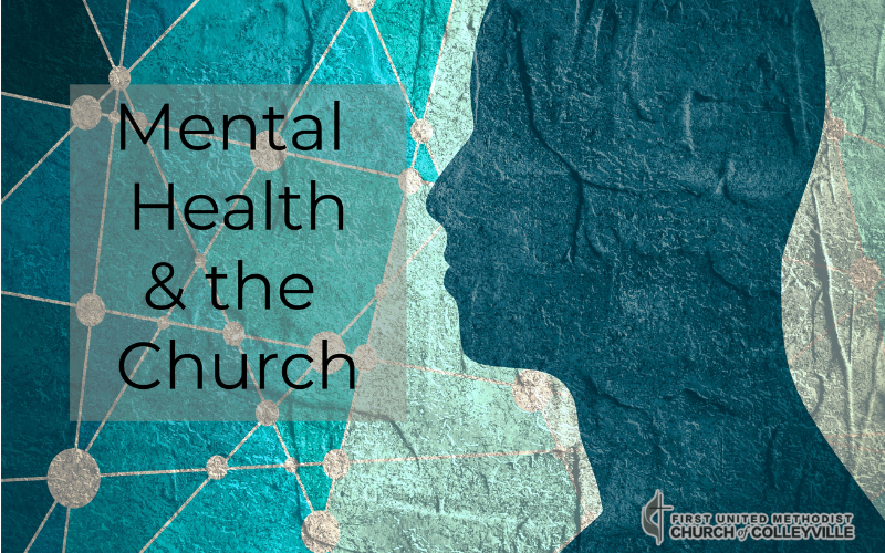 Mental Health and the Church- 11:11 Worship Series- August 14-September 11