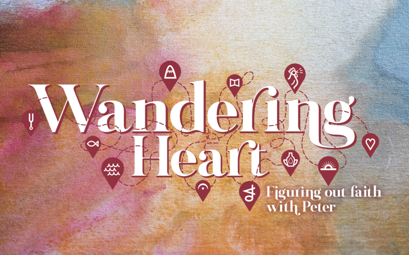 Wandering Heart: Figuring Out Faith with Peter