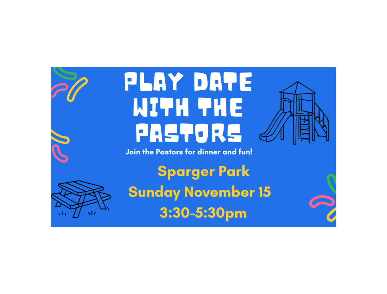 Playdate with the Pastors